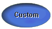 Custom Projects